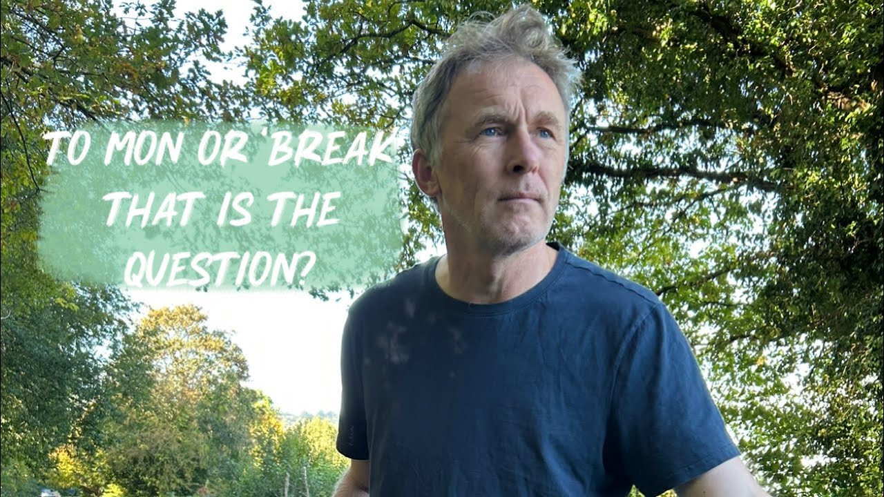 To Mon or ‘Break’ - That is the question?