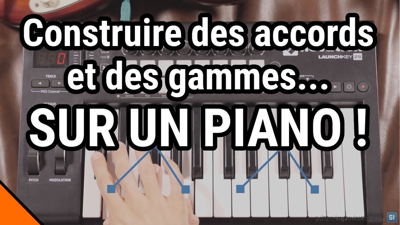 Construire des accords et des gammes... sur un piano !