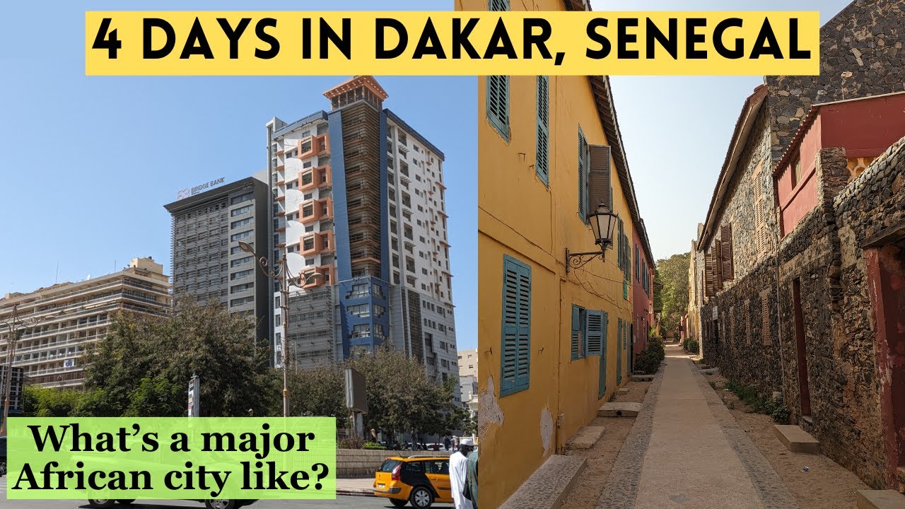I Spent 4 Days in Dakar, Senegal- What's It Like?