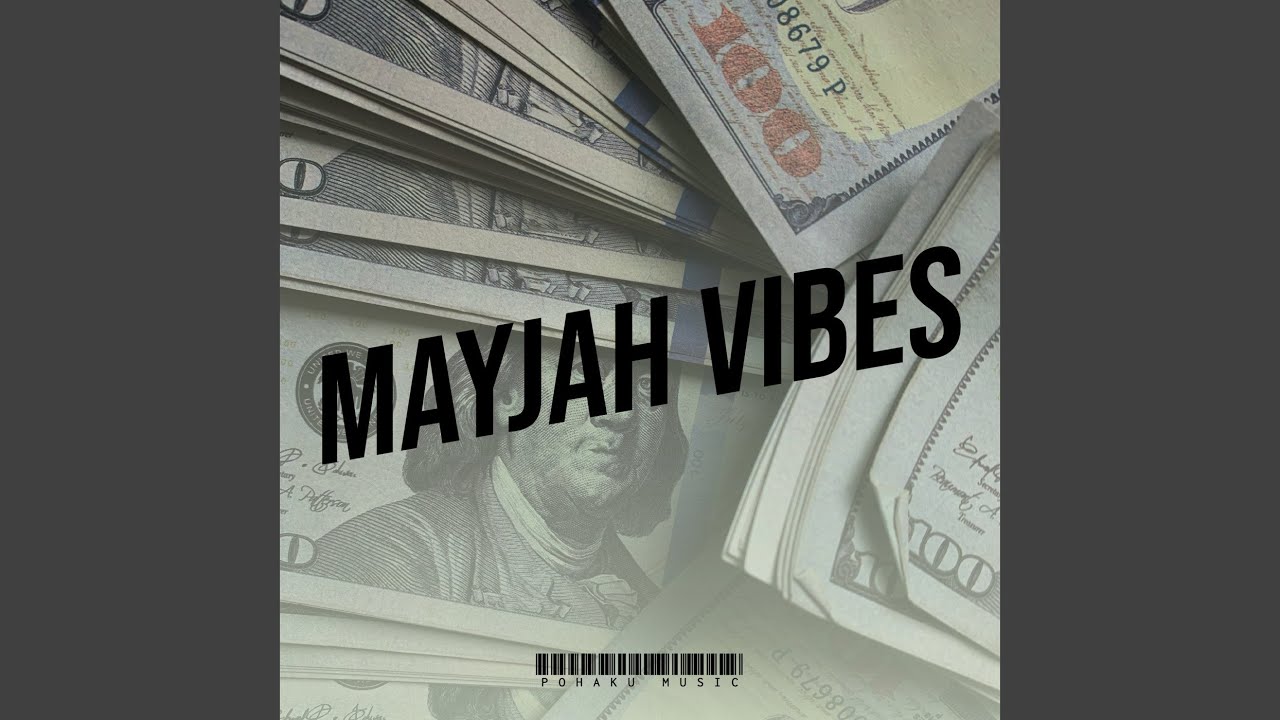 Mayjah Vibes