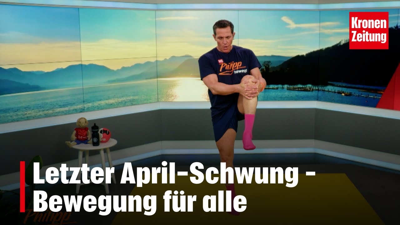Letzter April-Schwung – Bewegung für alle | krone.tv 
