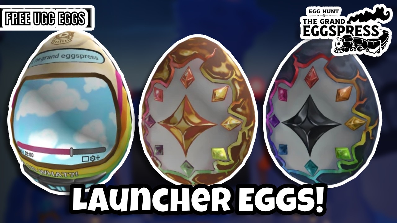 Egg Hunt 2026: The Grand Eggspress | FREE LAUNCHER EGGS! (How To Get!)