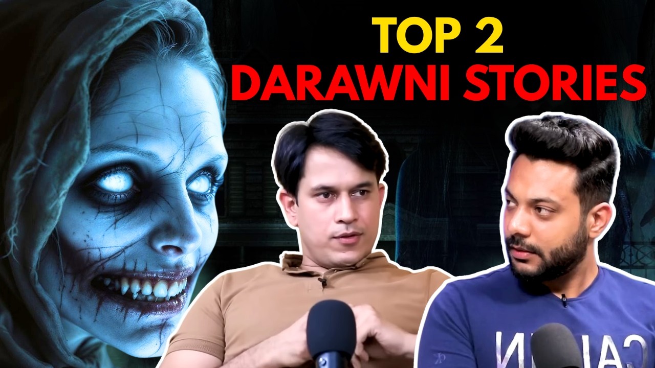 Top 2 Darawni Stories || Best Of Real Talk