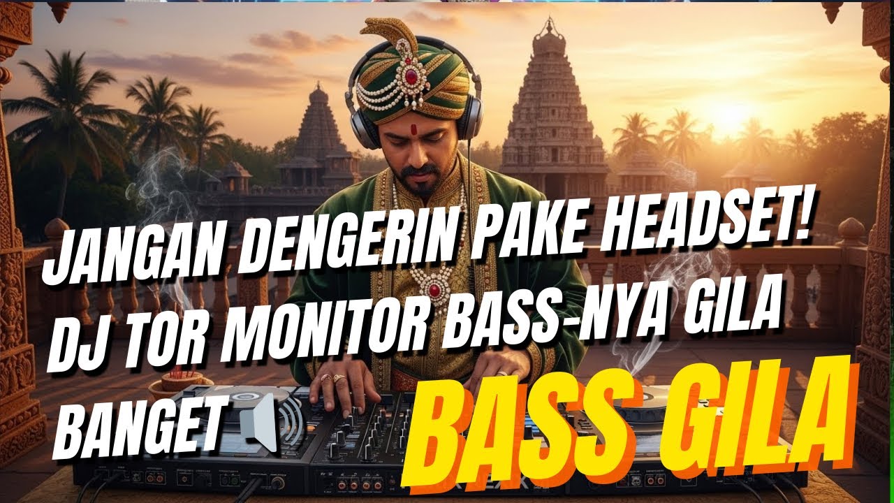 JANGAN DENGERIN PAKE HEADSET! DJ Tor Monitor Bass nya Gila Banget 🔊