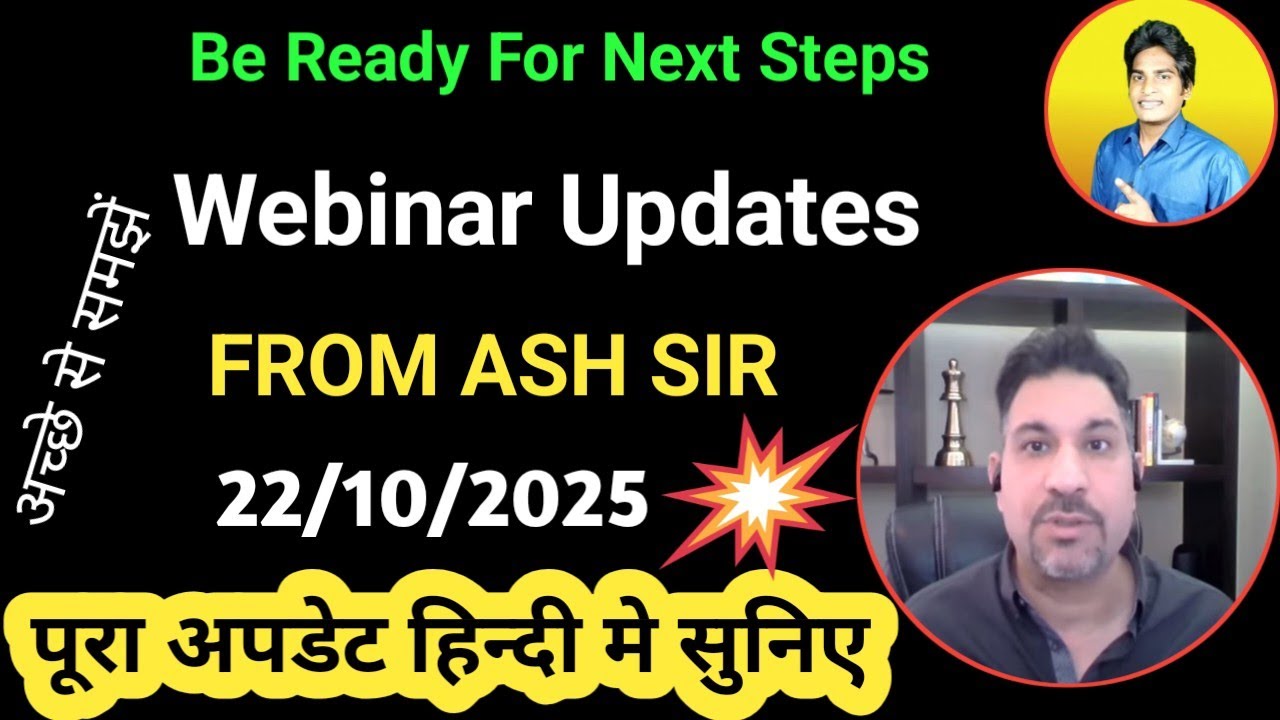 Webinar Updates by Ash Mufareh Sir, पूरा अपडेट हिन्दी मे सुनिए🔷Ready For Next Steps #VictoryWithAsh