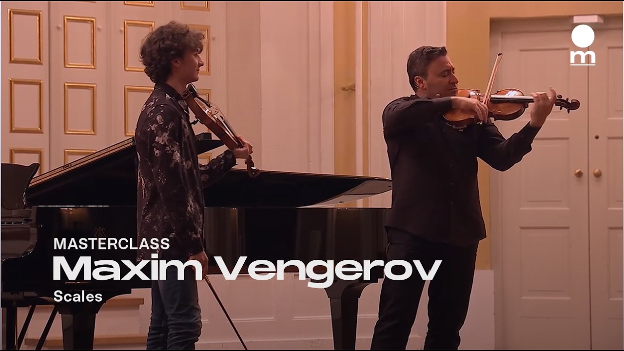 Masterclass mit Maxim Vengerov | Scales