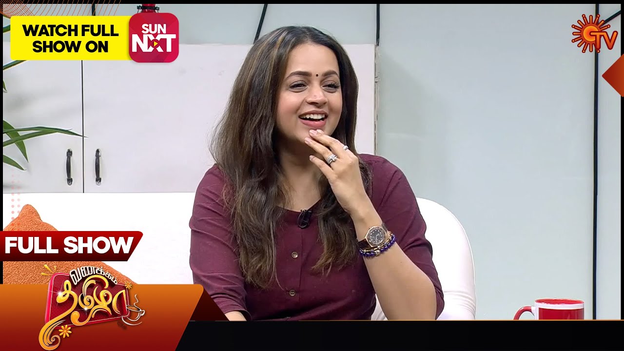 Vanakkam Tamizha with Actress Bhavana  - Full Show | 22 Mar 2025 | SunTV
