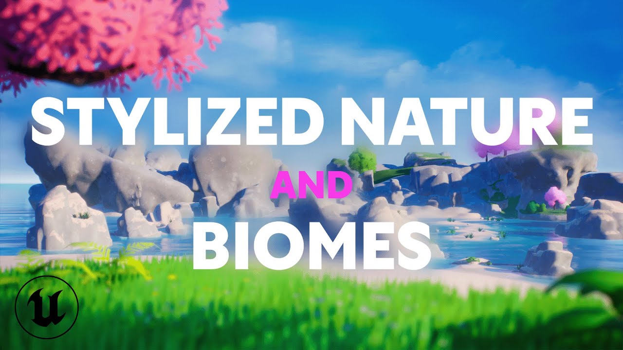 Stylized Environment Seasons & Biomes 2.0 | UNREAL ENGINE | SHOWCASE