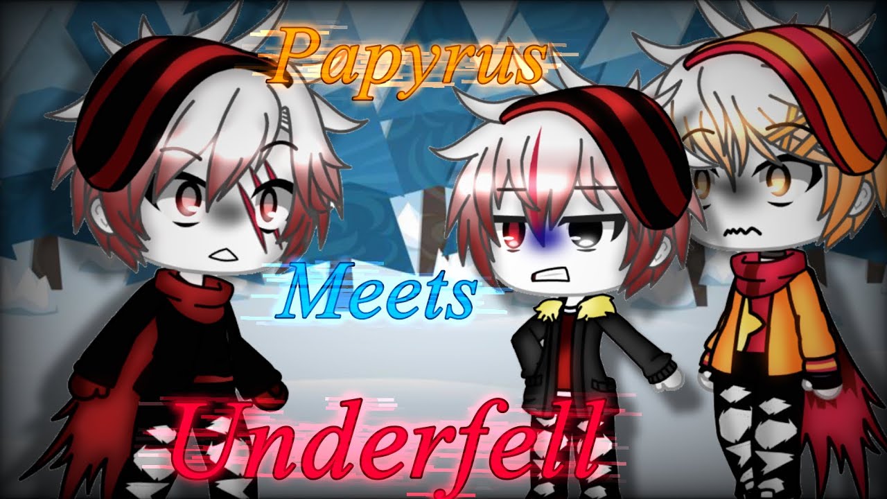 Papyrus meets Underfell