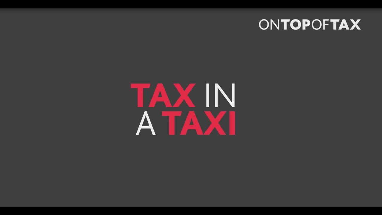 Tax in a Taxi episode 2 - Disguised Remuneration loan charge