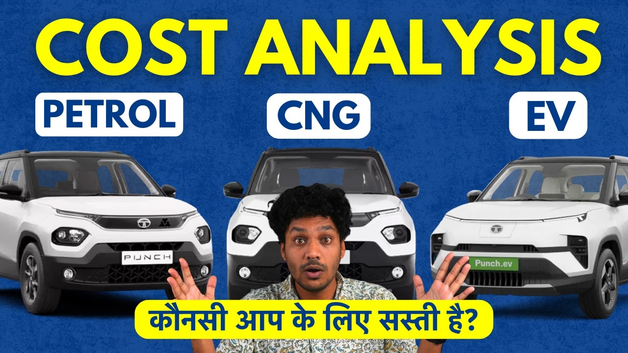 Tata Punch Petrol Vs CNG Vs EV Cost Calculation - Mileage, Running Cost, Breakeven