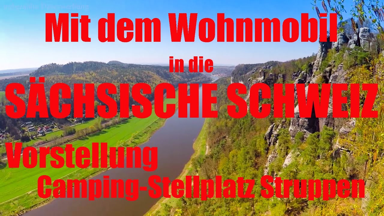 Mit dem Wohnmobil in die Sächsische Schweiz, Vorstellung 