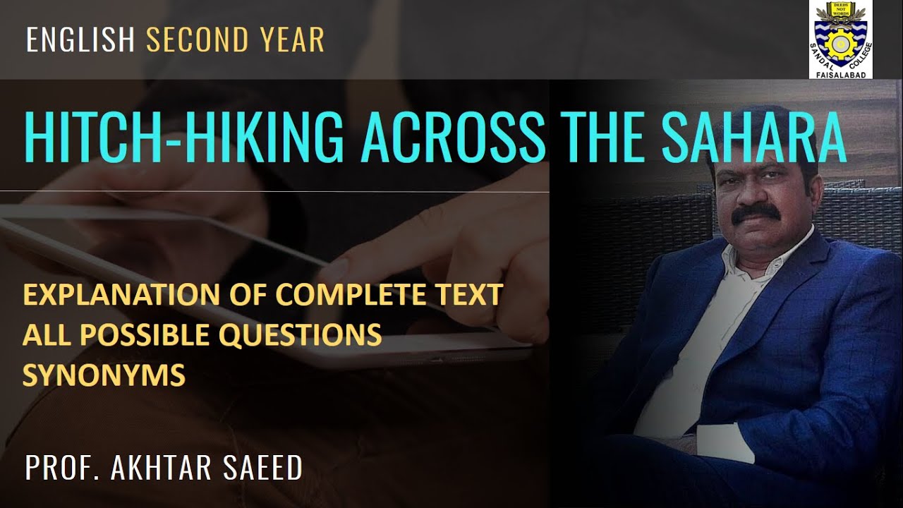 HITCH HIKING ACROSS THE SAHARA | Explanation of Complete Lesson | All Possible Quesions | Synonyms