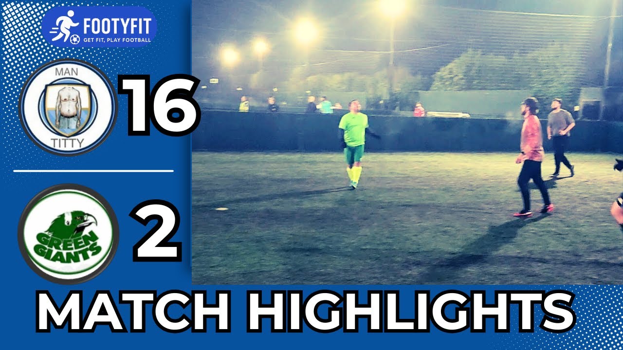 MAN TITTY RUN RIOT 🔥 | Man Titty 16–2 Green Giants | FootyFit Season 2 Highlights