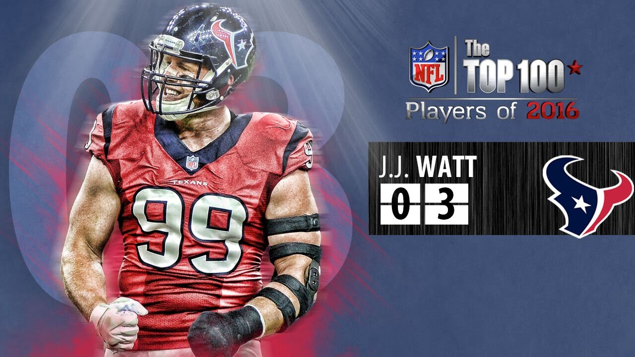 #03 J.J.Watt (DE, Texans) | Top 100 Players of 2016