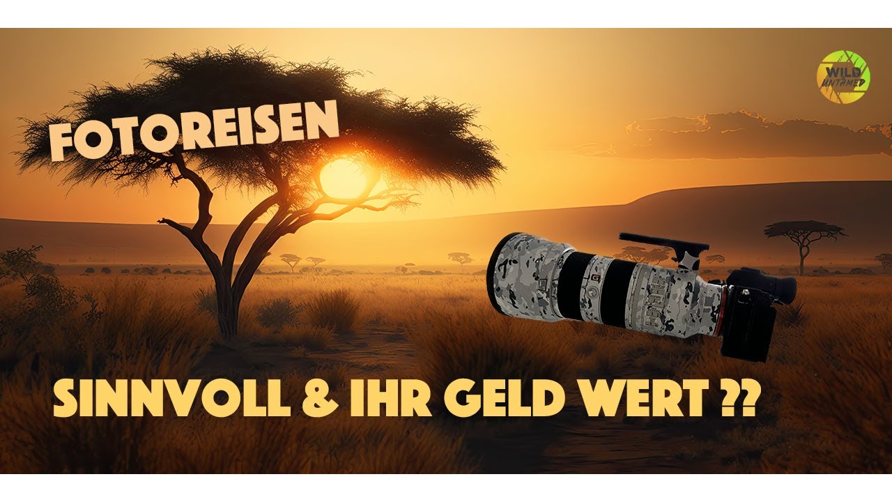 Fotoreisen - Sinnvoll und ihr Geld wert? Worauf muss ich vor der Buchung achten?