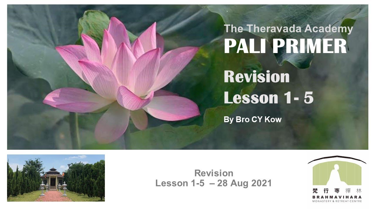 Pali Primer Revision of Lesson1 - 5 by Brother CY Kow