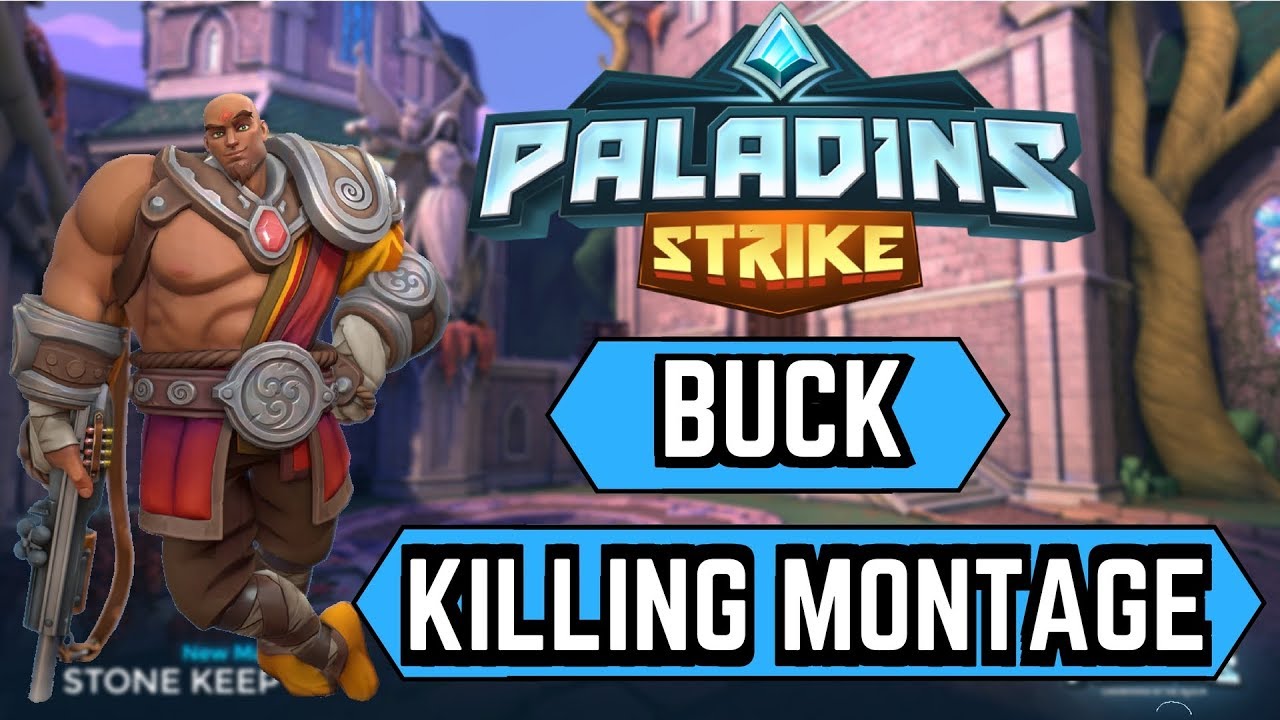 Paladins Strike - Buck Killing Montage