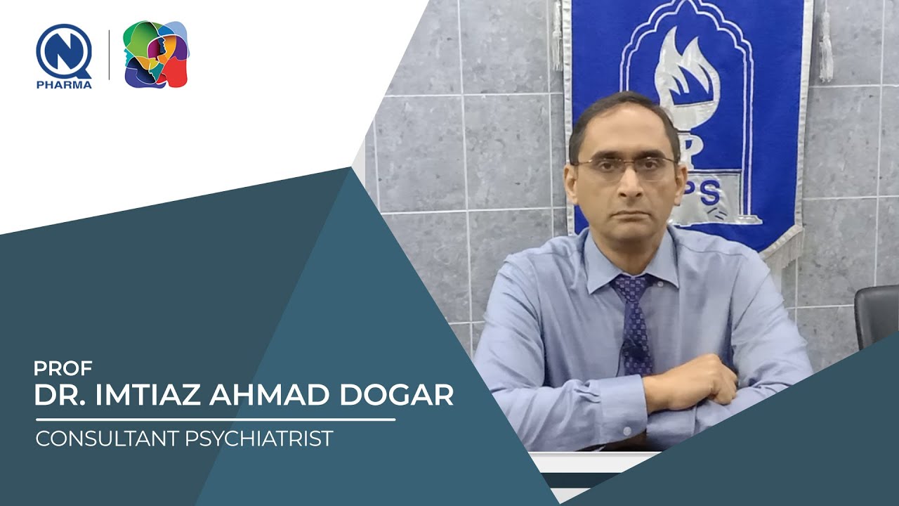 World Schizophrenia Day | Prof. Dr. Imtiaz Ahmad Dogar | Nabiqasim Industries Pvt. Ltd.