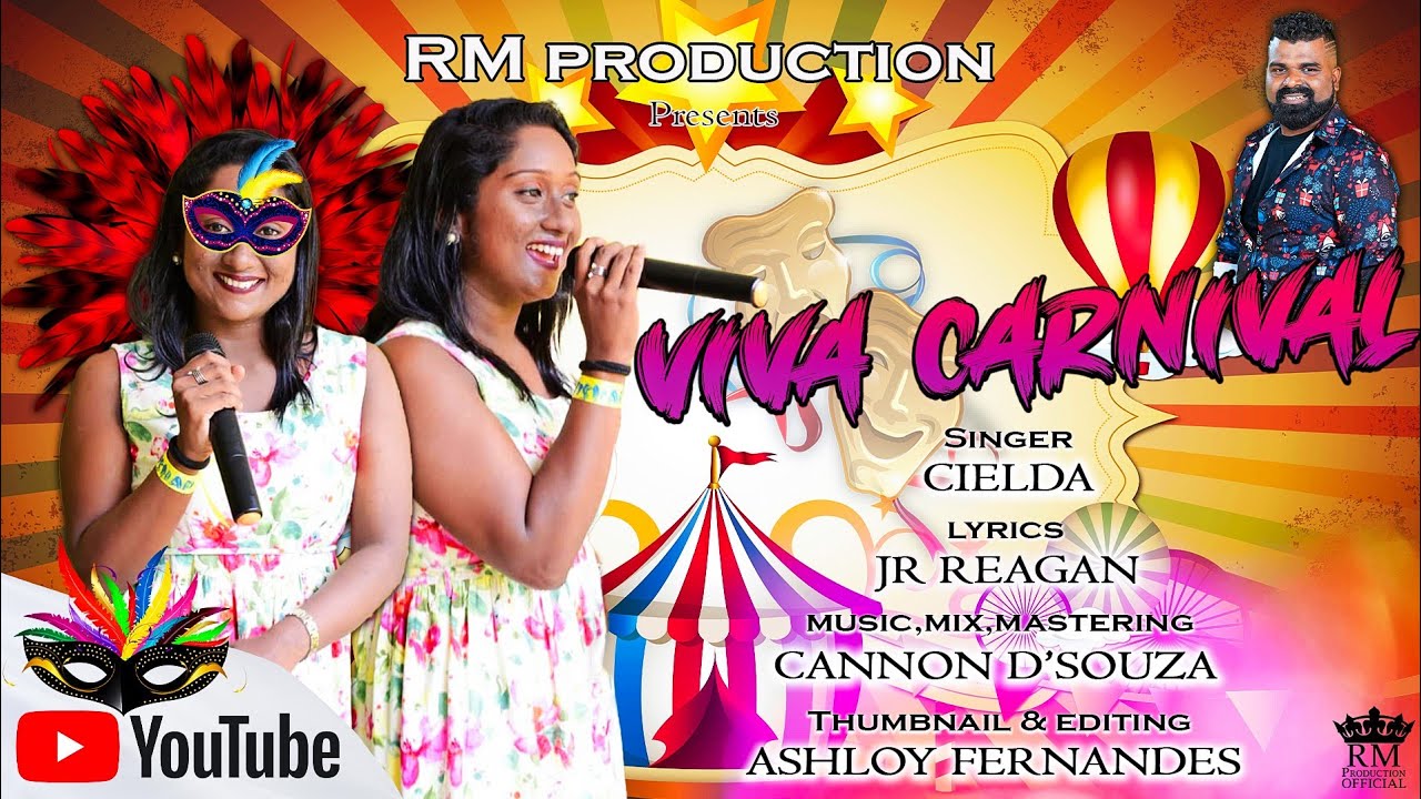New Konkani Song 2022 -  ViVa CARNIVAL - Cielda Pereira - Jr.Reagan