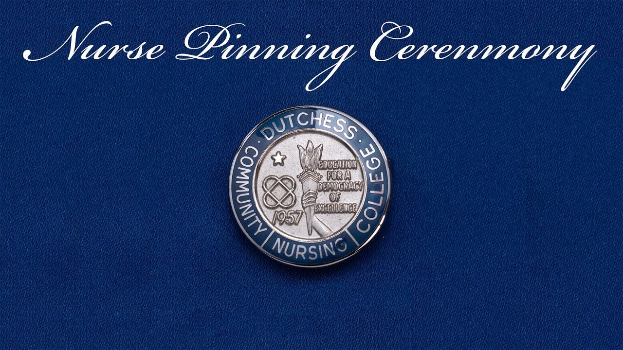 Nurse Pinning Ceremony Spring 2023 | Dutchess Community College