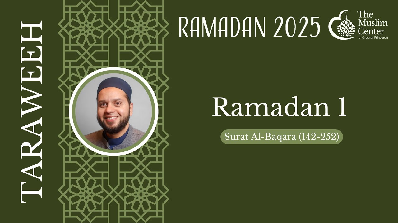 MCGP Taraweeh - Day 1 | Surah Al-Baqara [142-252]