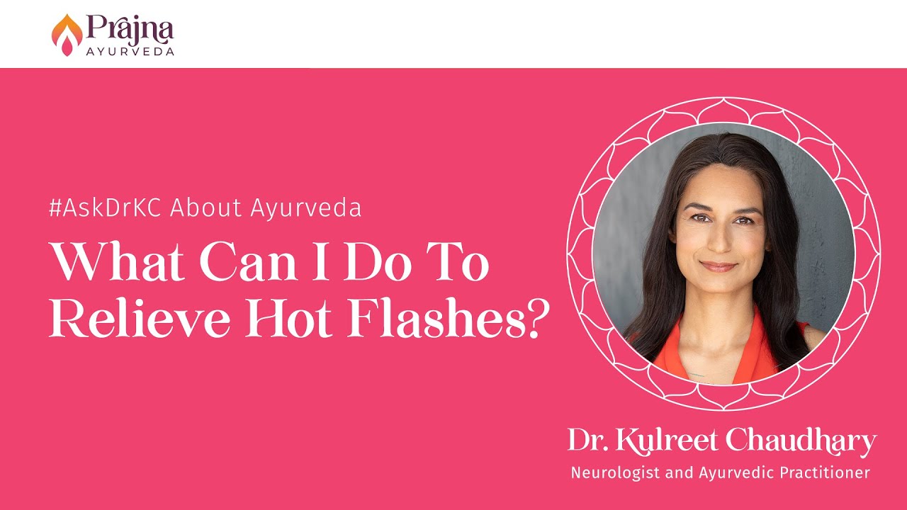 #AskDrKC: Hot Flashes