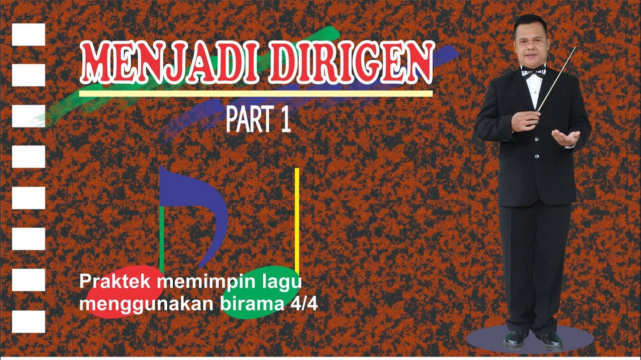 MENJADI DIRIGEN Part 1