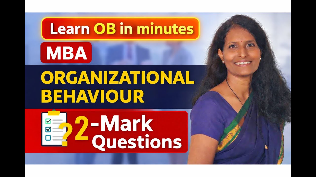 Organizational Behavior  2 marks Q & A