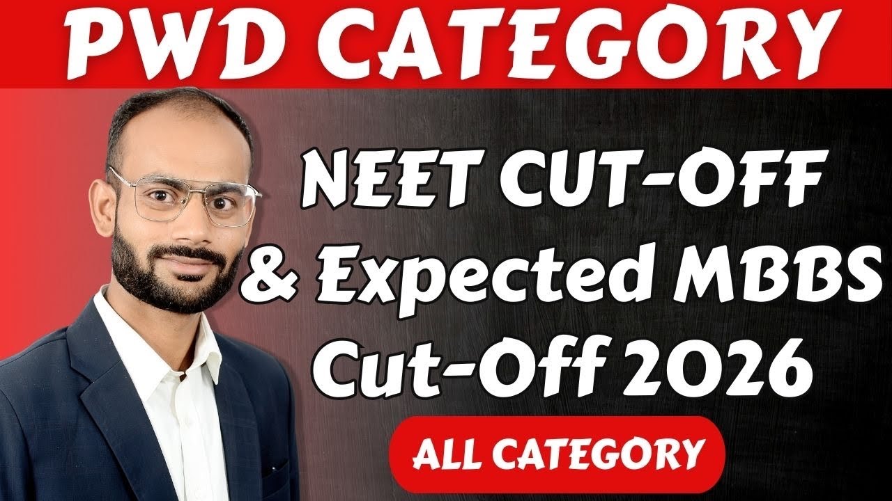 EXPECTED NEET CUT OFF 2026 FOR PwD STUDENTS | EXPECTED MBBS CUT OFF | MCC COUNSELLING 2026 |