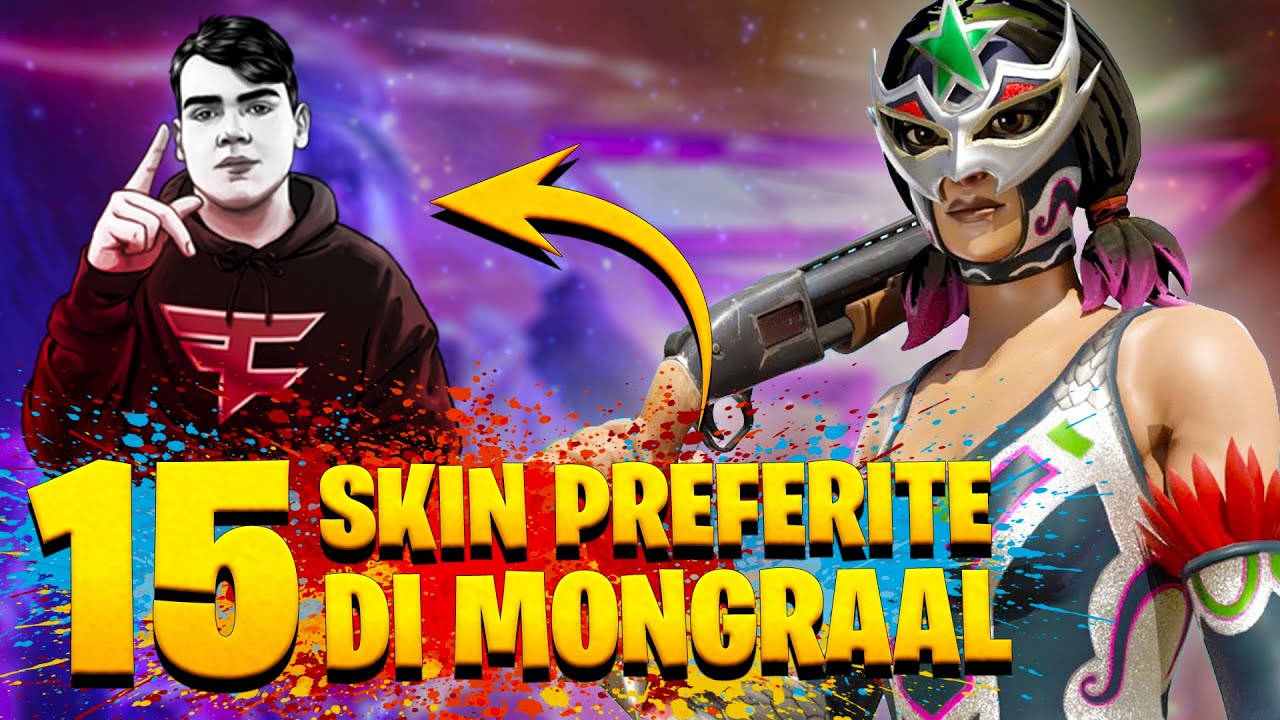 15 SKIN PREFERITE DI MONGRAAL 🍀