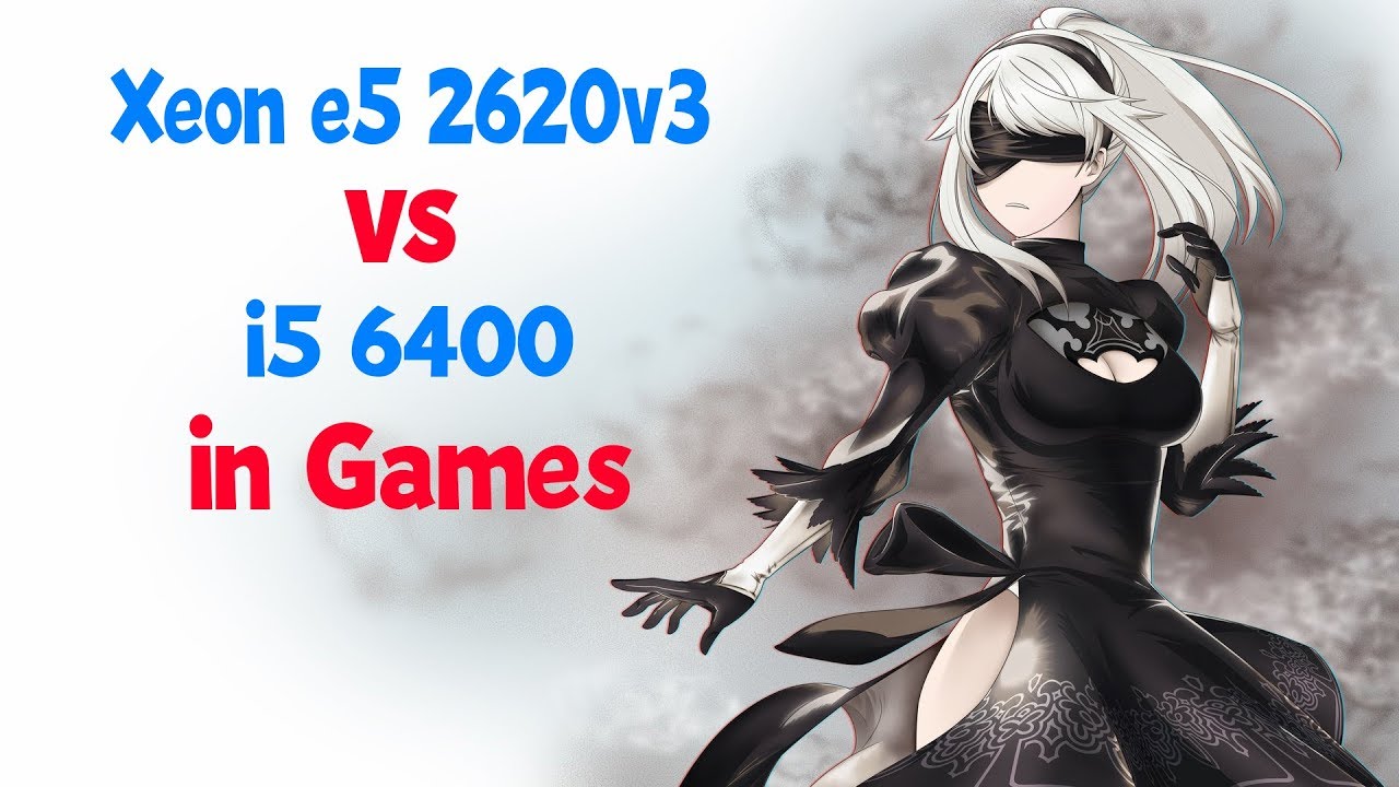 Xeon e5 2620v3 vs i5 6400 battle in games