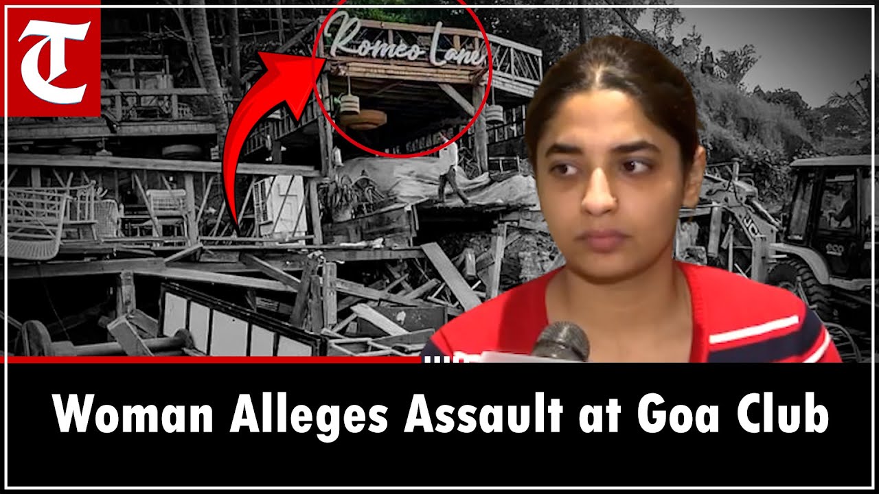 ‘Was hit with rod, abused’: Woman alleges assault, raises safety concern at Luthras’ Goa club
