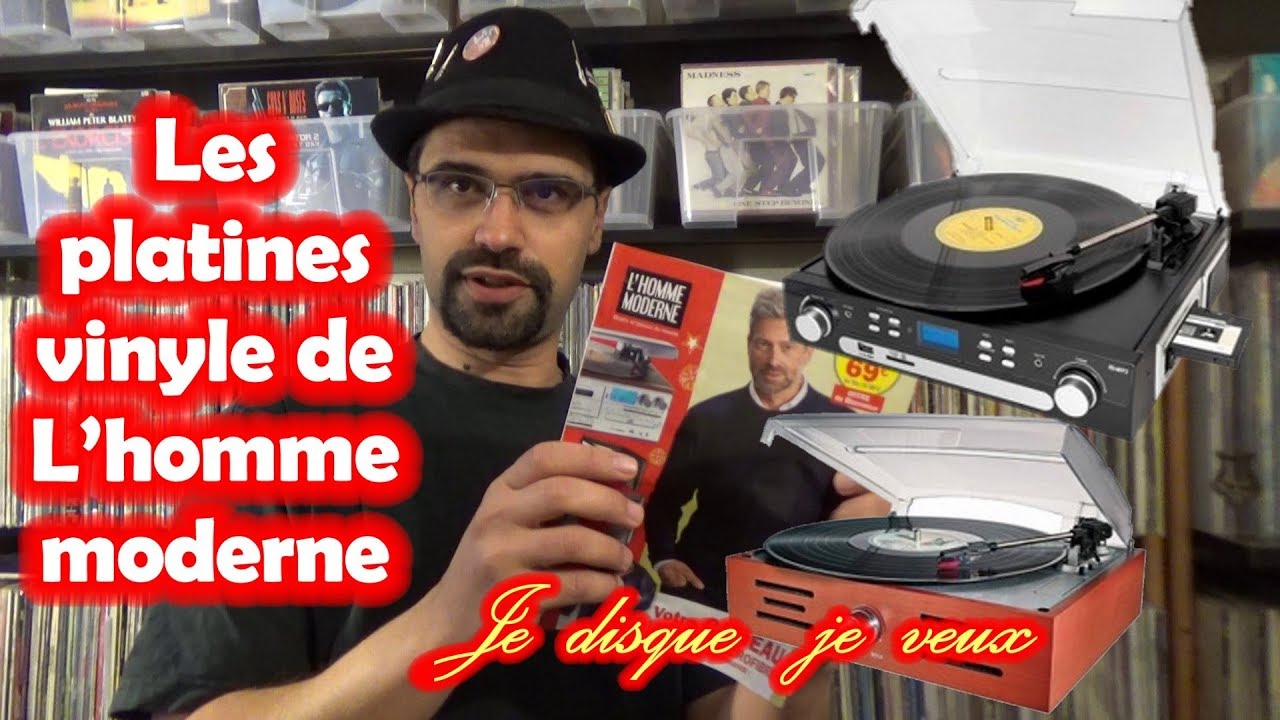 # 62 Les platines vinyle de l'homme moderne - Je disque je veux