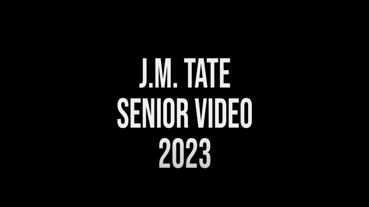 Class of 2023 Senior Video