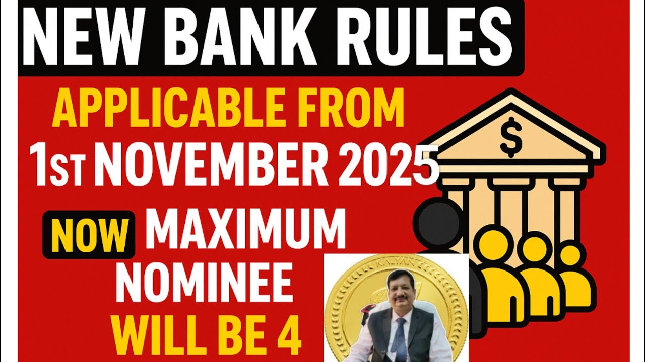 ⚠️ New Banking Rules 2025! | Big Change in Nomination System &ndash; Up to 4 Nominees Now Allowed ?#viral