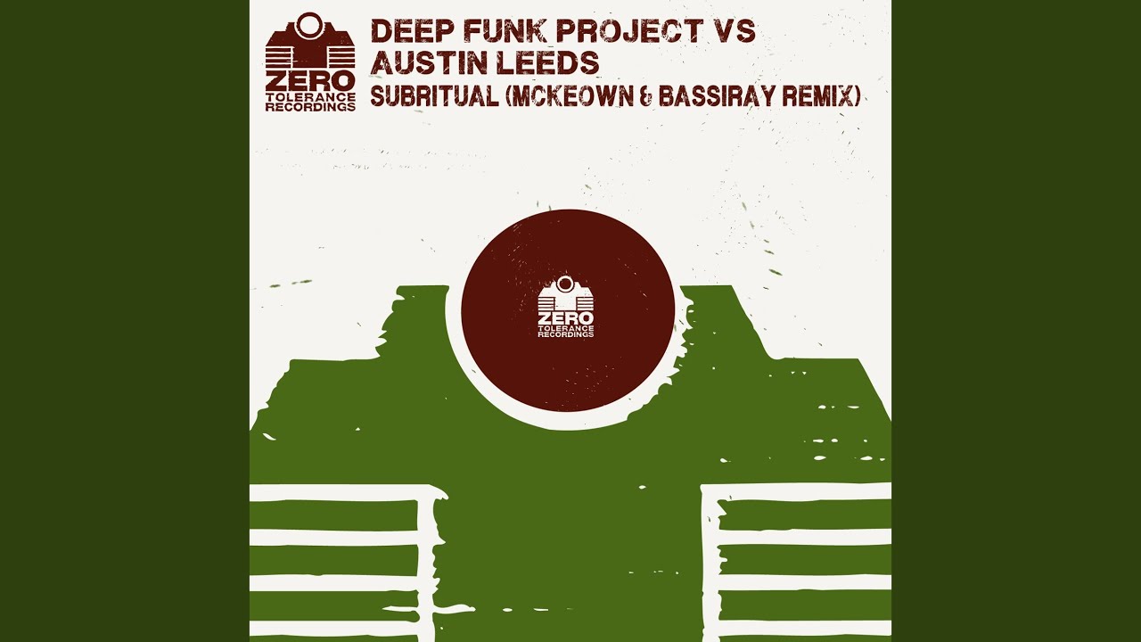 Subritual feat. Austin Leeds (McKeown & Bassiray Remix)