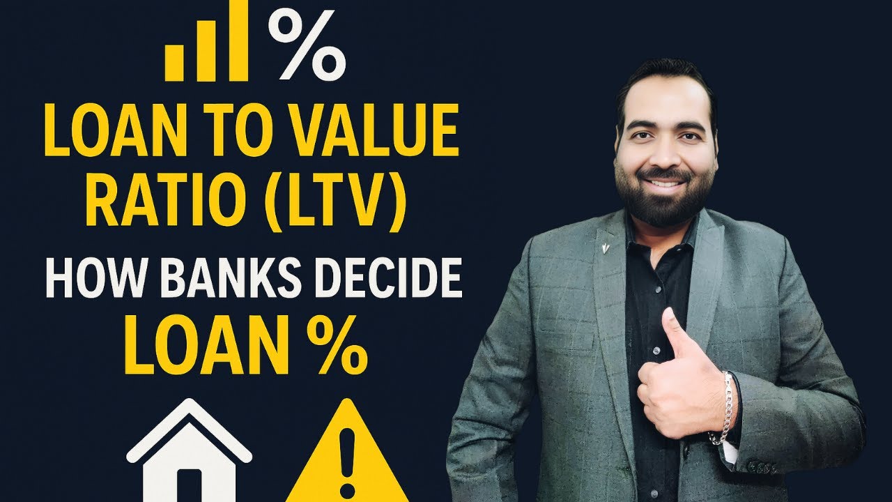 Lecture 10: What is the amount of loan given on the property value by banks (Loan to value ratio)