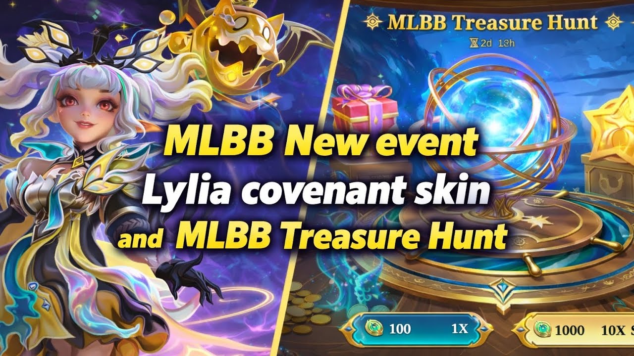 MLBB NEW EVENTS: LYLIA COVENANT SKIN & TREASURE HUNT   MLBB EVENT REWARDS GUIDE