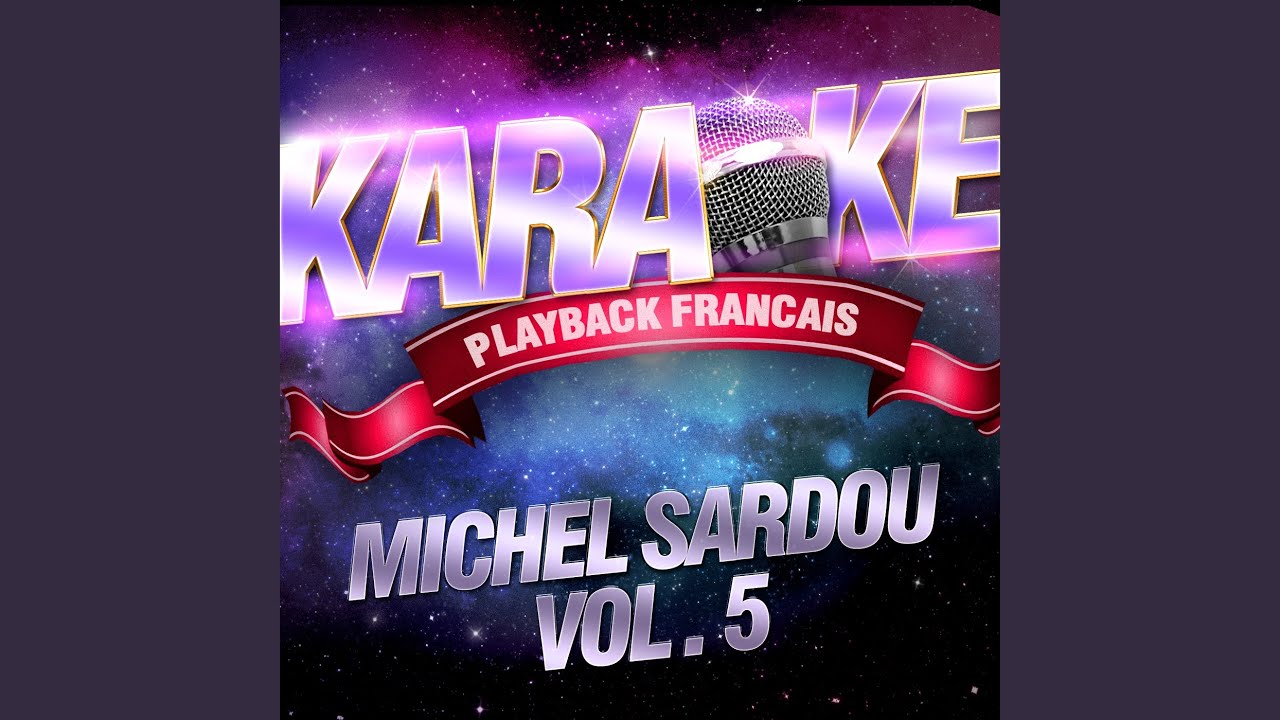 Le Bac G &mdash; Karaok&eacute; Playback Avec Choeurs &mdash; Rendu C&eacute;l&egrave;bre Par Michel Sardou