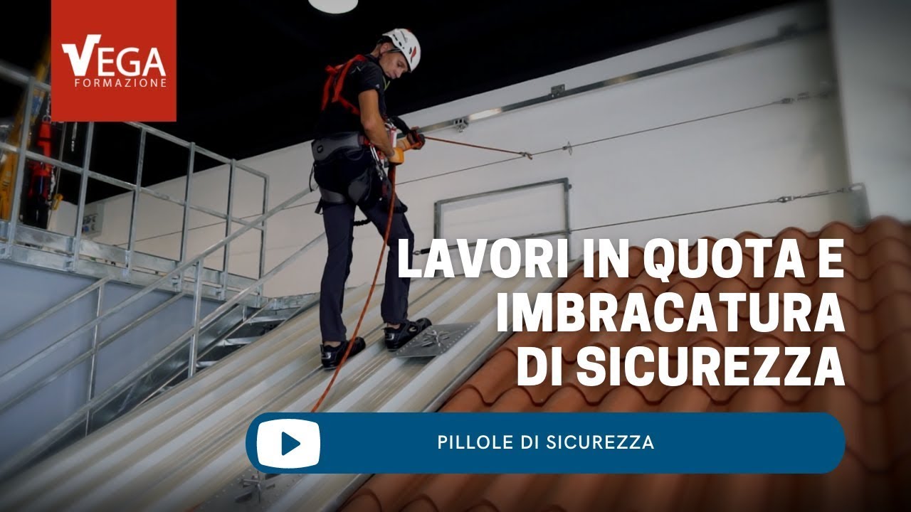 Lavori in Quota e Imbracatura di Sicurezza | Pillole di Sicurezza
