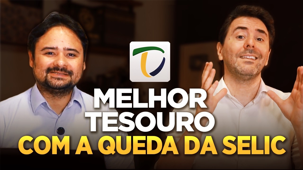 TESOURO DIRETO | Qual &eacute; o melhor t&iacute;tulo do Tesouro Direto com a QUEDA DA SELIC: Prefixado ou IPCA?