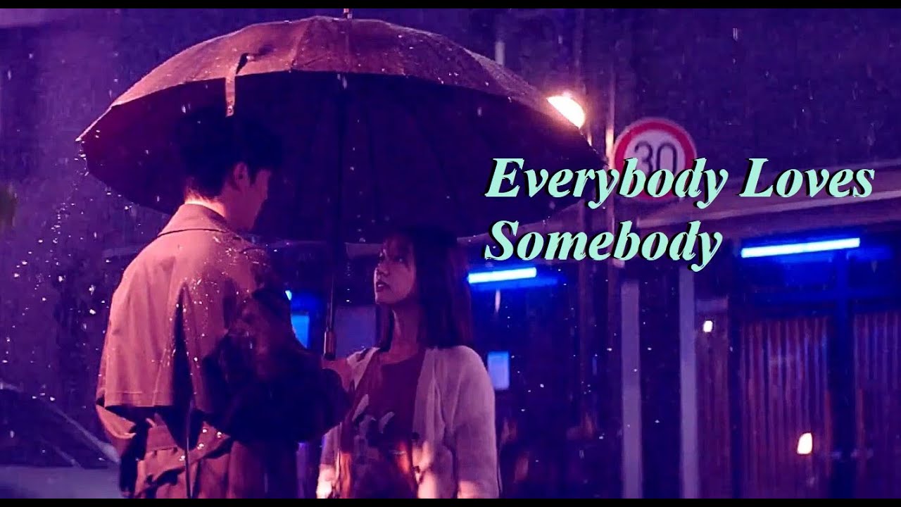 Everybody Loves Somebody || Multifandom [FMV]