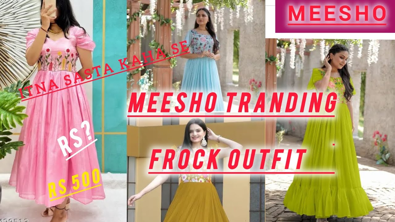 10+🎀Trandy frock outfit from❤️ meesho 💕 #moneyofficial #fashion 💐❤️🔥🔥