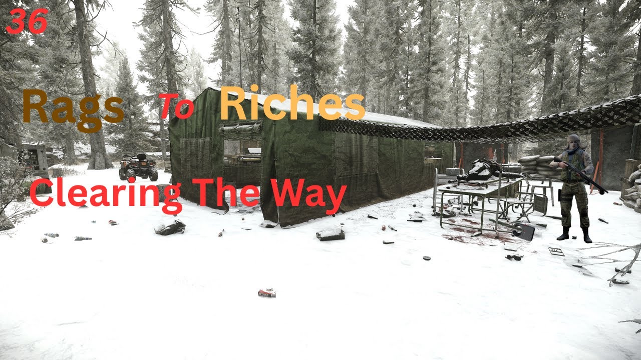 Escape from Tarkov 1.0 Rags to Riches - Ep 36 - Clearing The Way