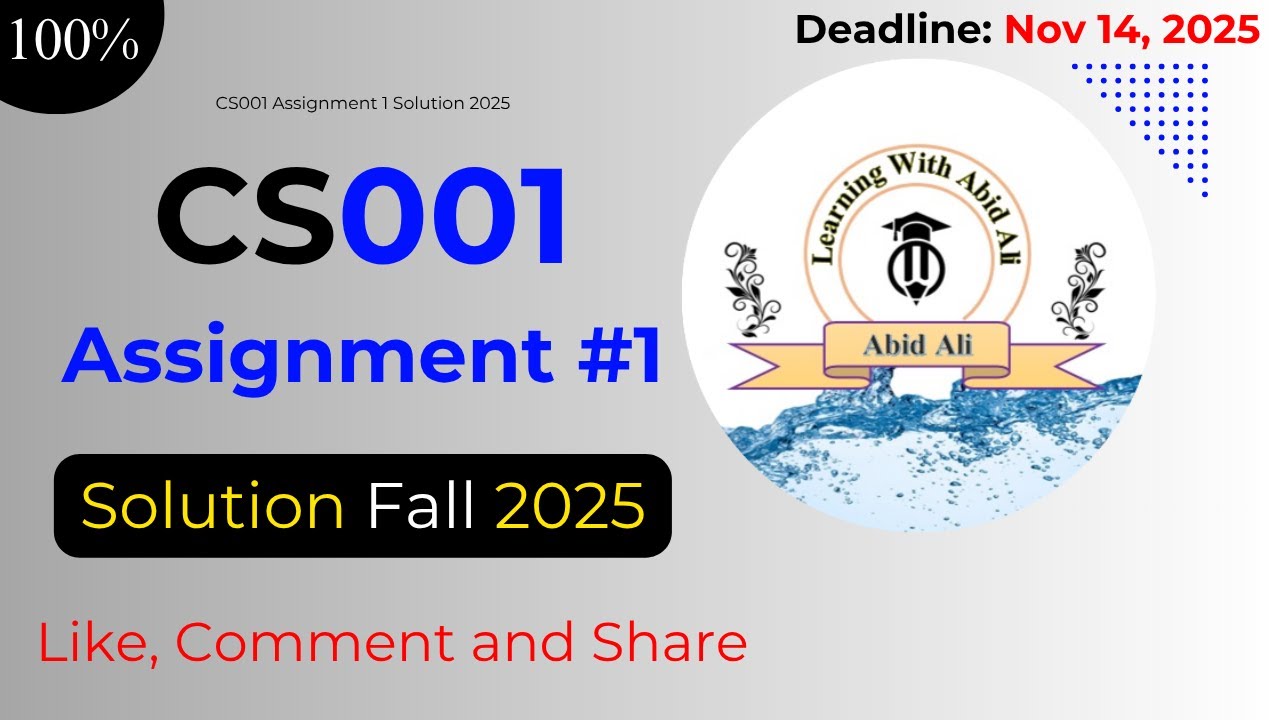 CS001 Assignment 1 Solution 2025 | Computer Proficiency License | Fall 2025 | Learning With Abid Ali