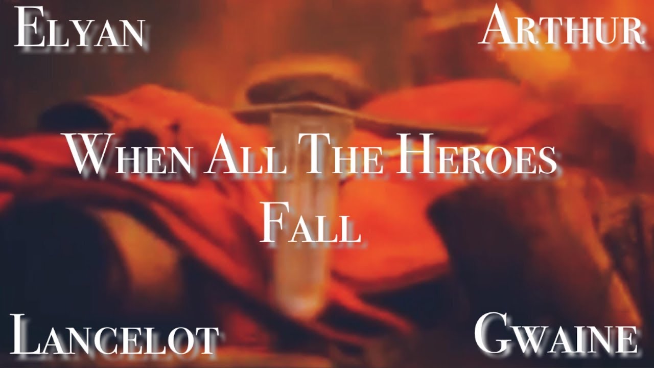 Merlin- When All The Heroes Fall