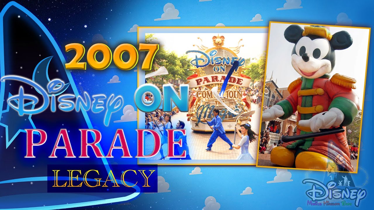 [Archive] Disney On Parade「迪士尼巡遊表演」 |  Hong Kong Disneyland 香港迪士尼樂園