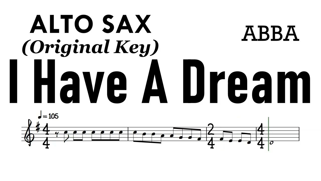 I Have A Dream Alto Sax Original Key Sheet Music Backing Track Partitura ABBA