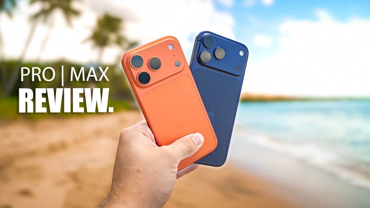 Living with the iPhone 17 Pro & Pro Max… The Good & Bad. 